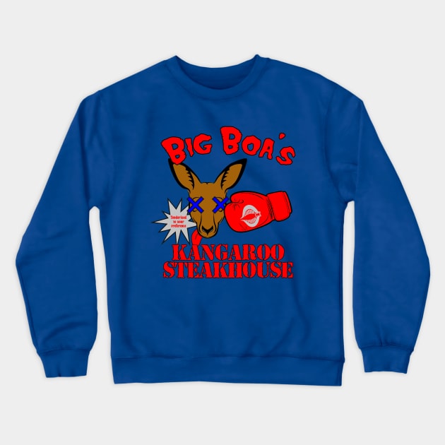 Big Boa's Kangaroo Steakhouse Crewneck Sweatshirt by BadAsh Designs